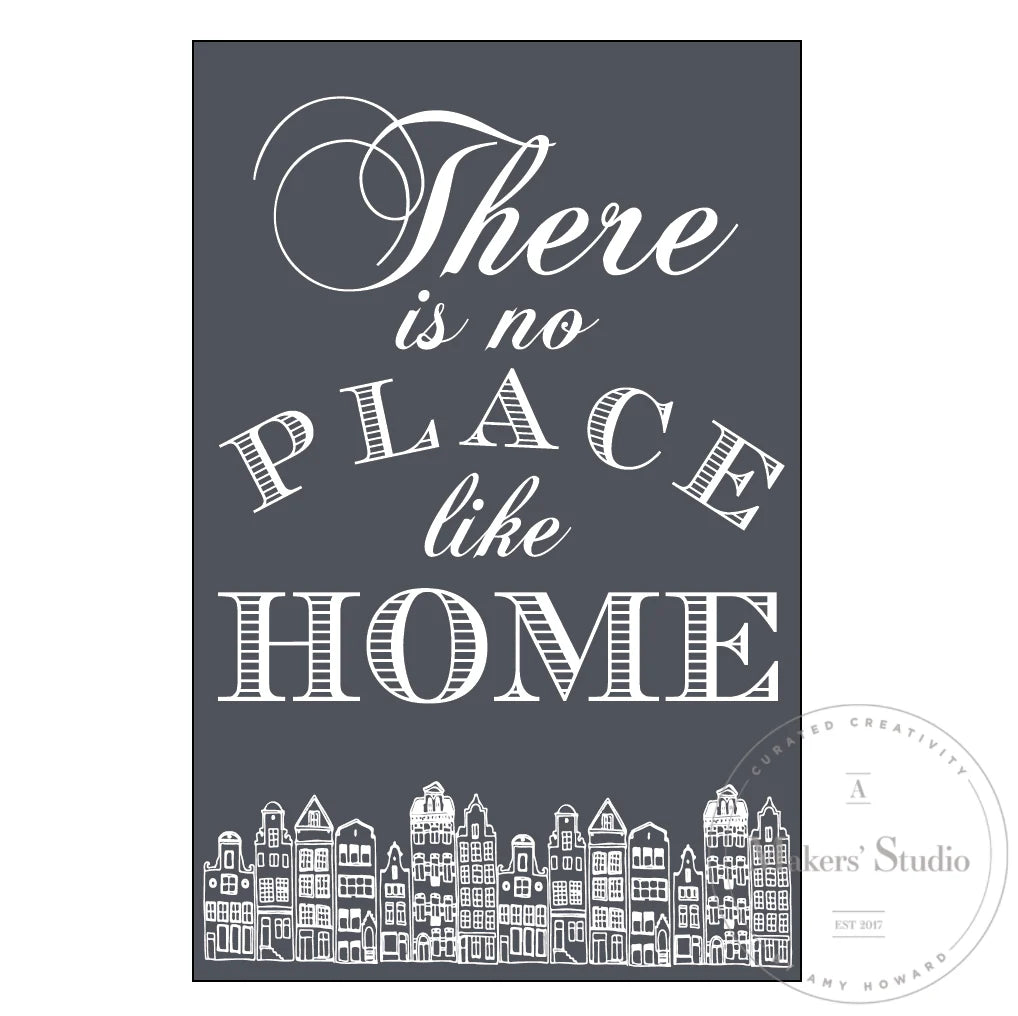No Place Like Home – 5.5 x 8.5 Amy Howard Home mesh stencil